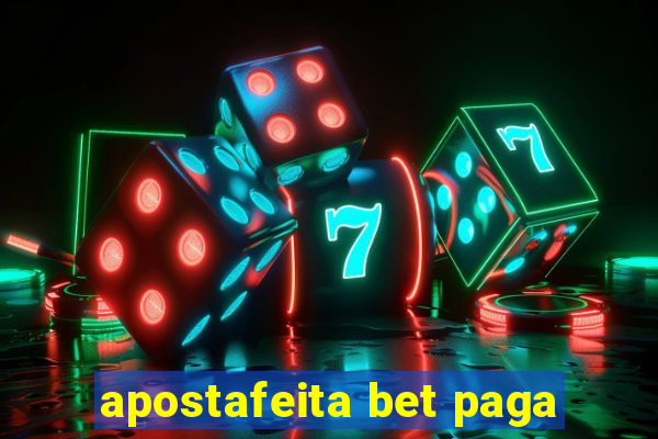 apostafeita bet paga