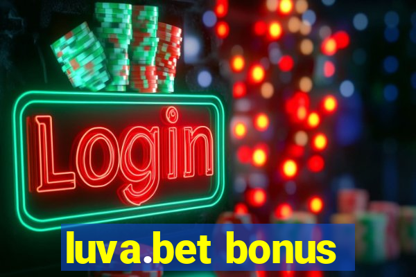 luva.bet bonus