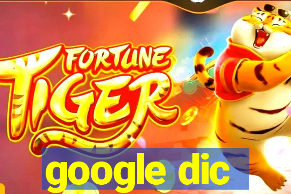 google dic