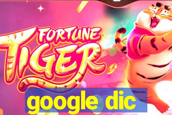 google dic