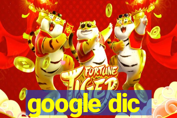 google dic