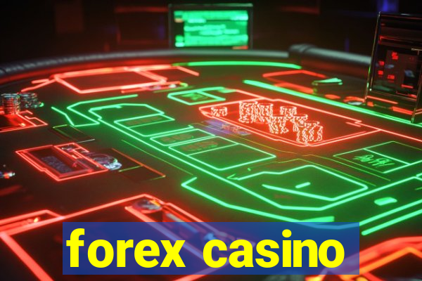 forex casino