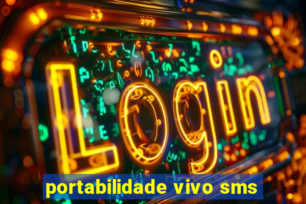 portabilidade vivo sms