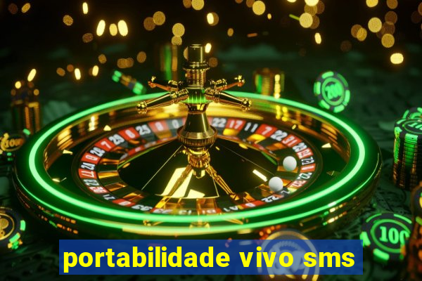 portabilidade vivo sms