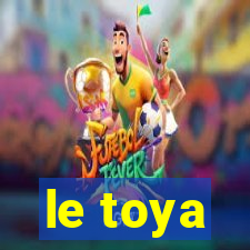 le toya