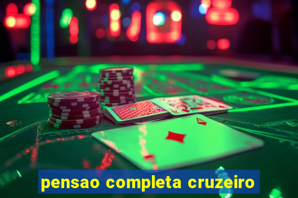 pensao completa cruzeiro