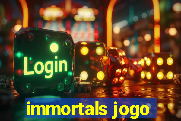 immortals jogo