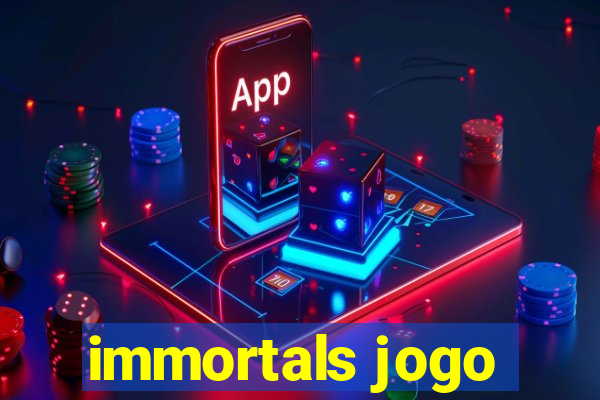 immortals jogo