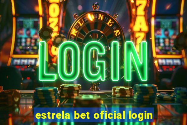 estrela bet oficial login