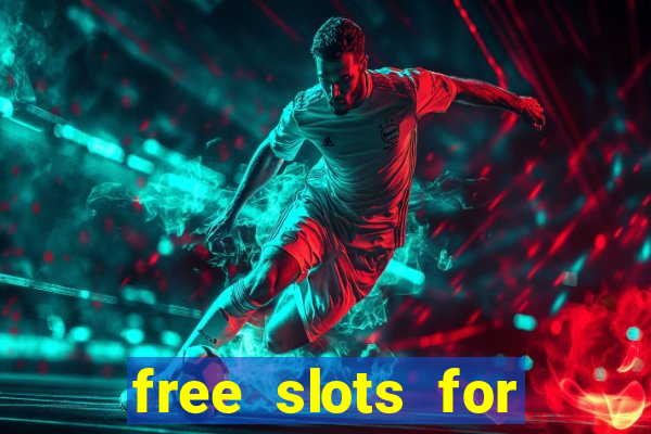 free slots for real money