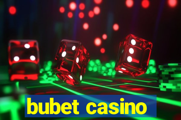 bubet casino