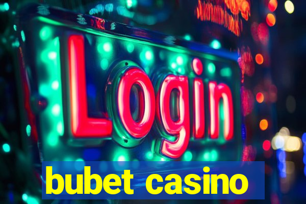 bubet casino