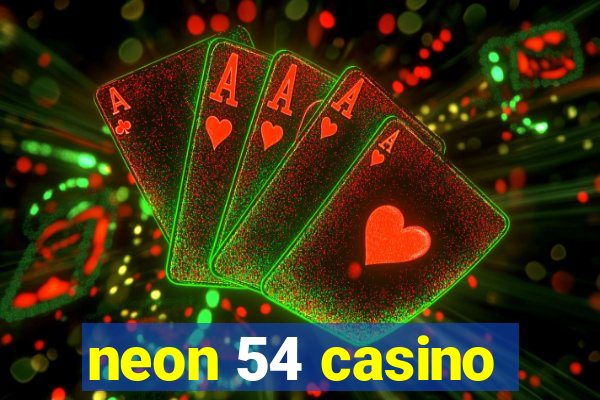 neon 54 casino