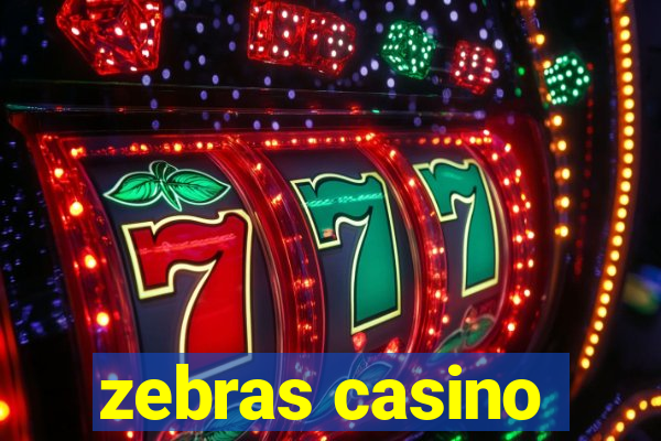 zebras casino