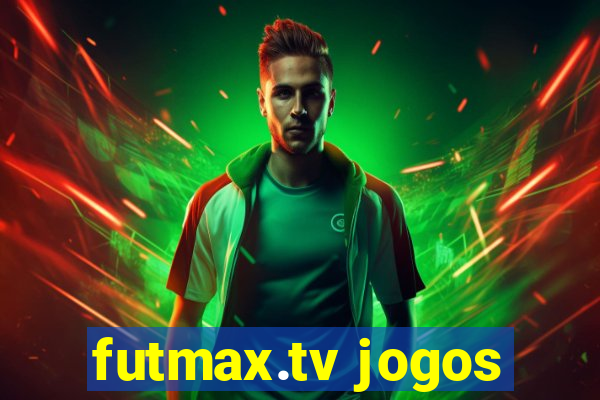 futmax.tv jogos