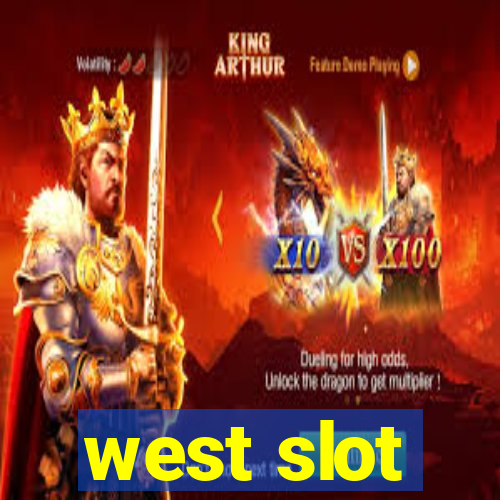 west slot