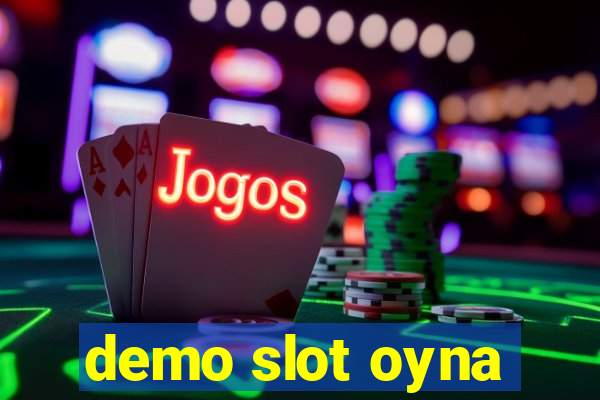 demo slot oyna