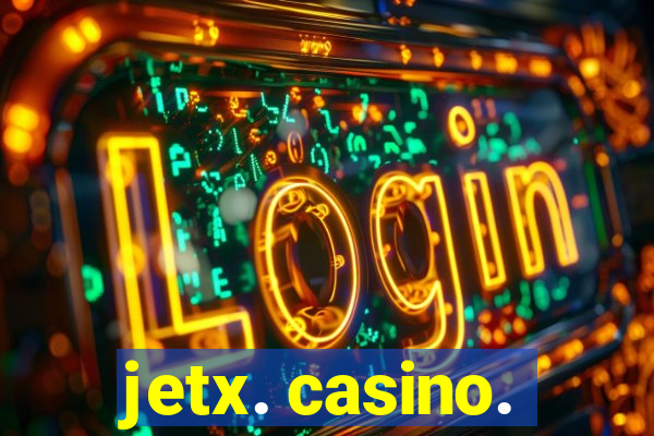 jetx. casino.