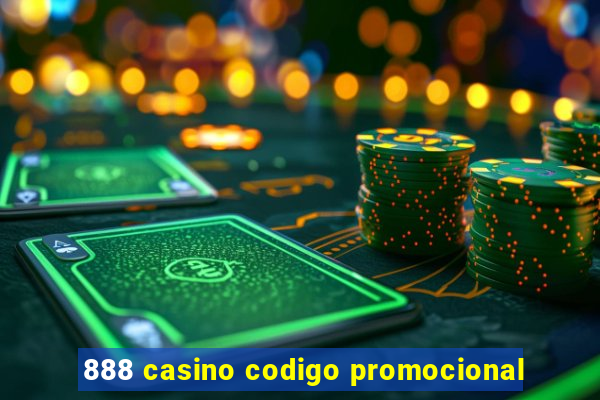 888 casino codigo promocional