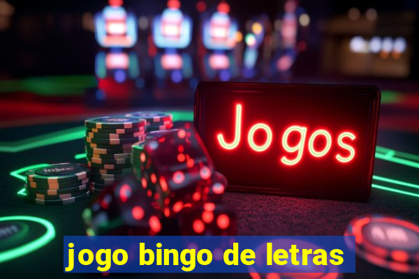 jogo bingo de letras