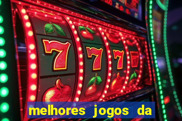 melhores jogos da estrela bet