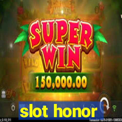 slot honor