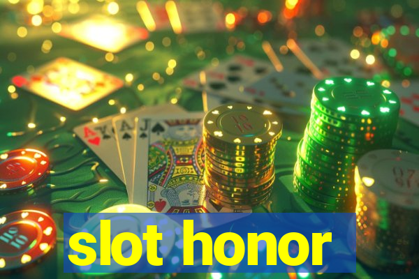 slot honor