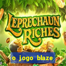 o jogo blaze casino paga mesmo