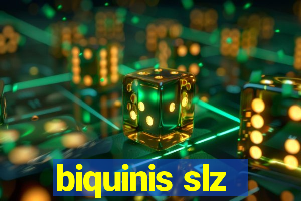 biquinis slz