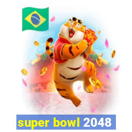 super bowl 2048