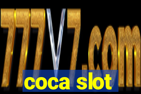 coca slot