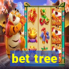 bet tree