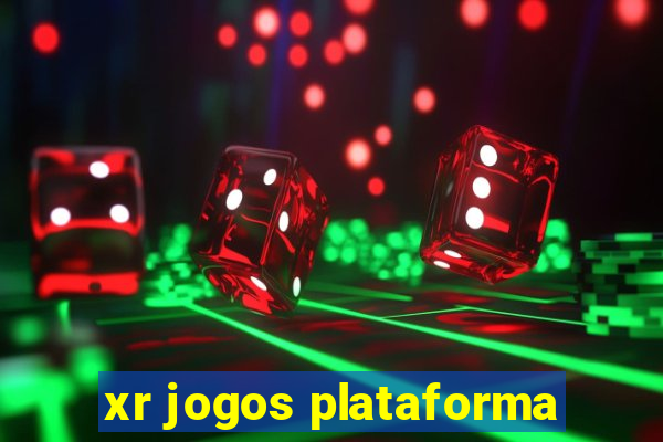 xr jogos plataforma