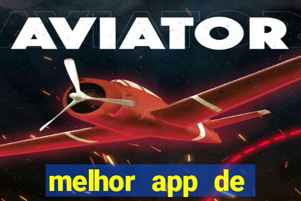 melhor app de aposta de jogos