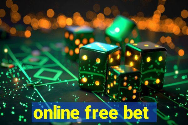 online free bet