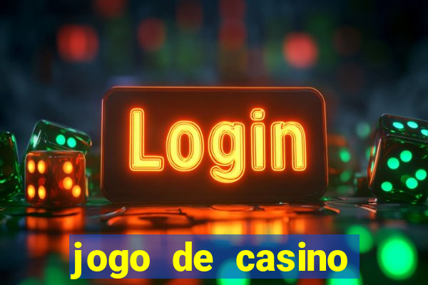 jogo de casino online roleta