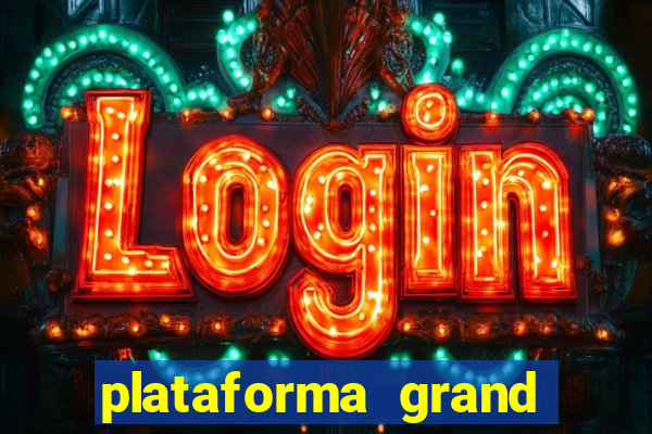 plataforma grand slots paga mesmo