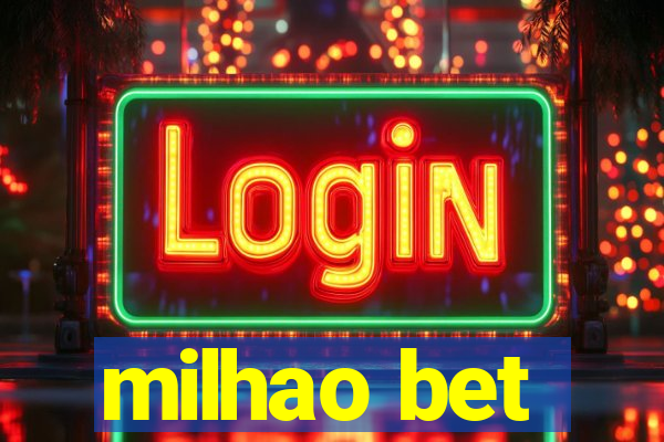 milhao bet