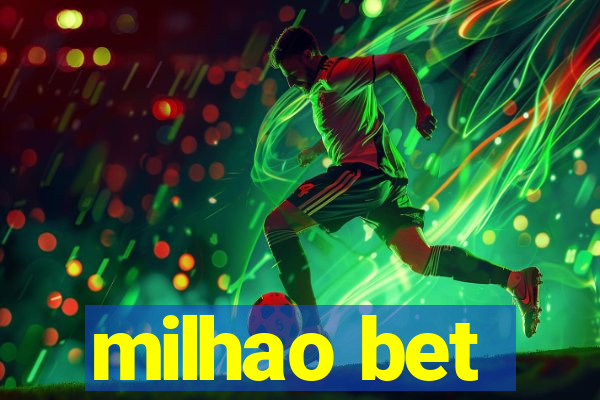 milhao bet