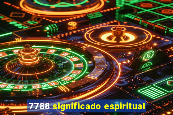 7788 significado espiritual