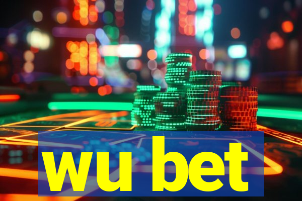 wu bet