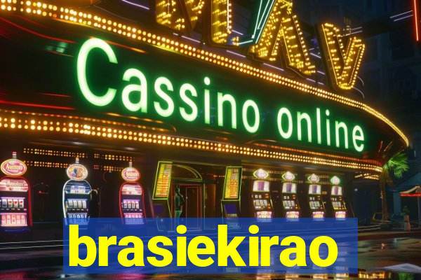 brasiekirao