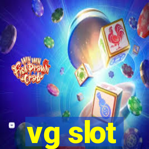 vg slot