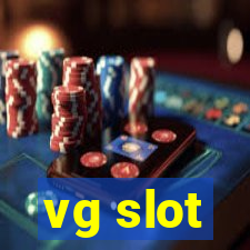 vg slot