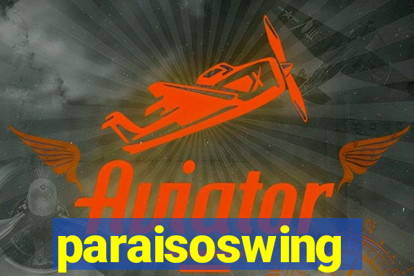 paraisoswing