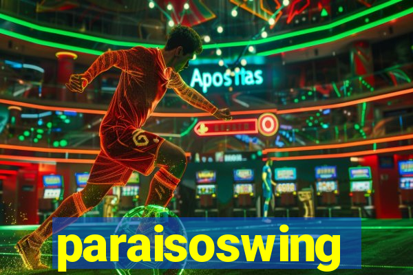 paraisoswing