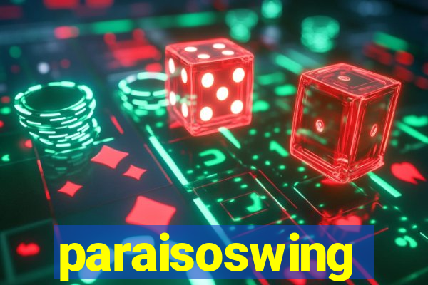 paraisoswing