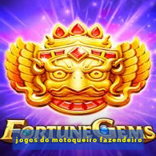 jogos do motoqueiro fazendeiro