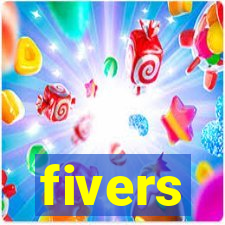 fivers