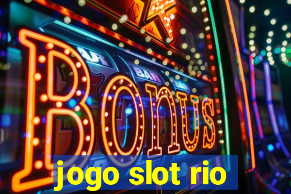 jogo slot rio